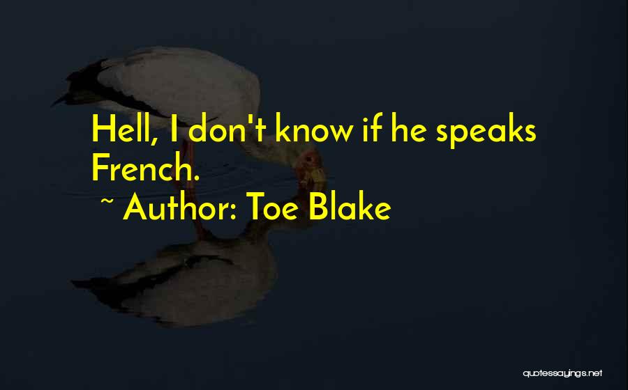 Toe Blake Quotes 394457