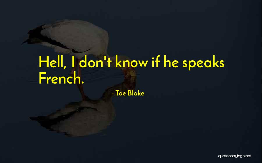 Toe Blake Quotes 394457