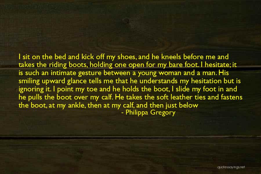 Toe Curling Quotes By Philippa Gregory Toe Curling Quotes By Philippa Gregory