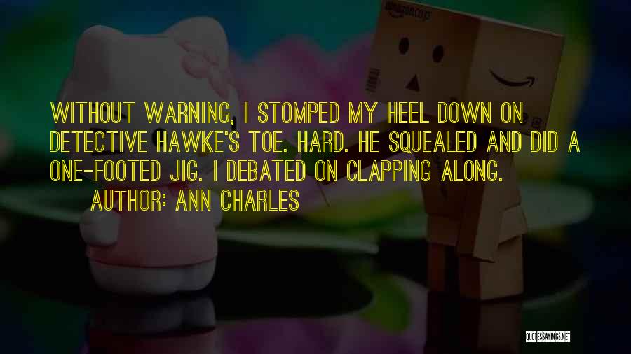 Toe Quotes By Ann Charles