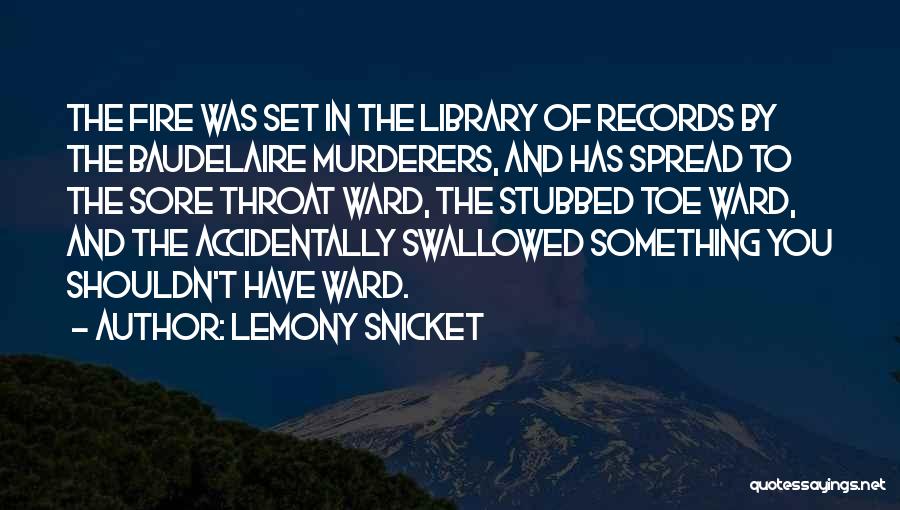 Toe Quotes By Lemony Snicket