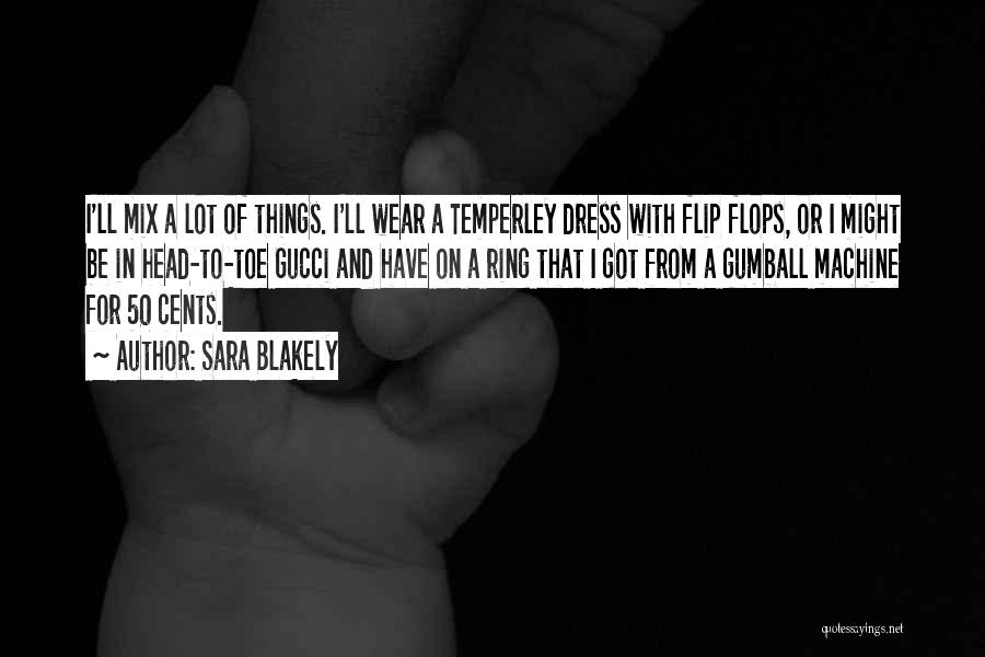 Toe Ring Quotes By Sara Blakely