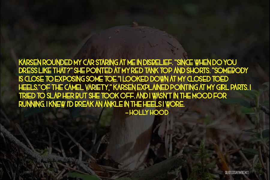 Toed In Quotes By Holly Hood Toed In Quotes By Holly Hood