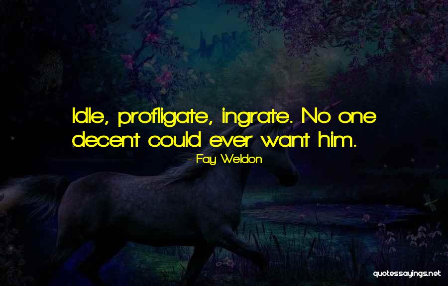 Toed Out Horse Quotes By Fay Weldon Toed Out Horse Quotes By Fay Weldon