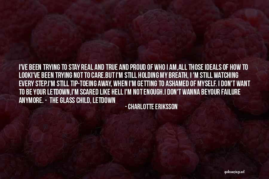Toeing Quotes By Charlotte Eriksson Toeing Quotes By Charlotte Eriksson