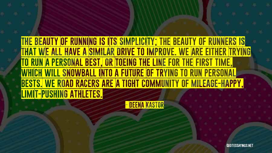 Toeing Quotes By Deena Kastor Toeing Quotes By Deena Kastor