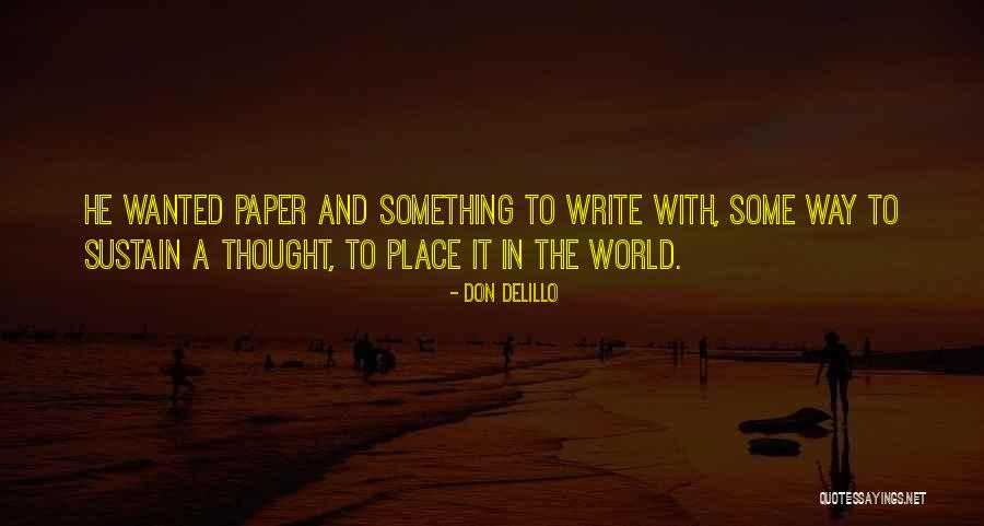 Toelle Pattern Quotes By Don DeLillo Toelle Pattern Quotes By Don DeLillo