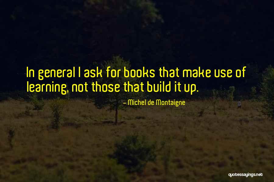 Toepfer Construction Quotes By Michel De Montaigne Toepfer Construction Quotes By Michel De Montaigne