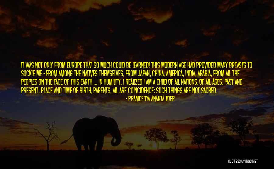 Toer Quotes By Pramoedya Ananta Toer Toer Quotes By Pramoedya Ananta Toer