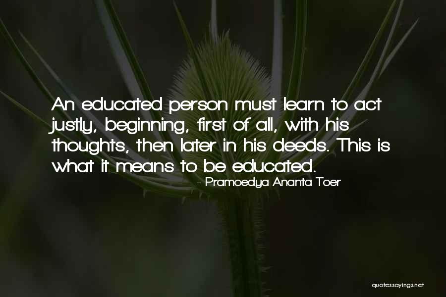 Toer Quotes By Pramoedya Ananta Toer Toer Quotes By Pramoedya Ananta Toer