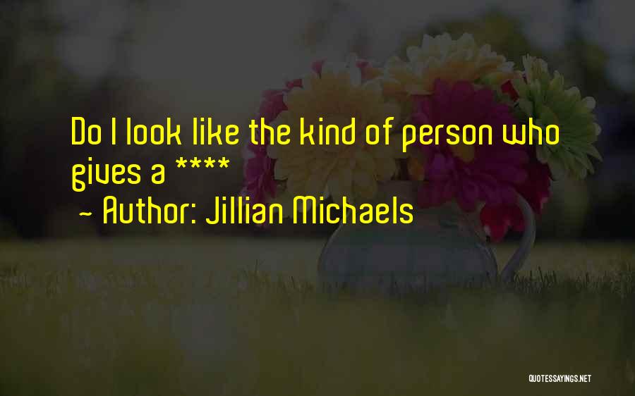 Toerag Spook Quotes By Jillian Michaels