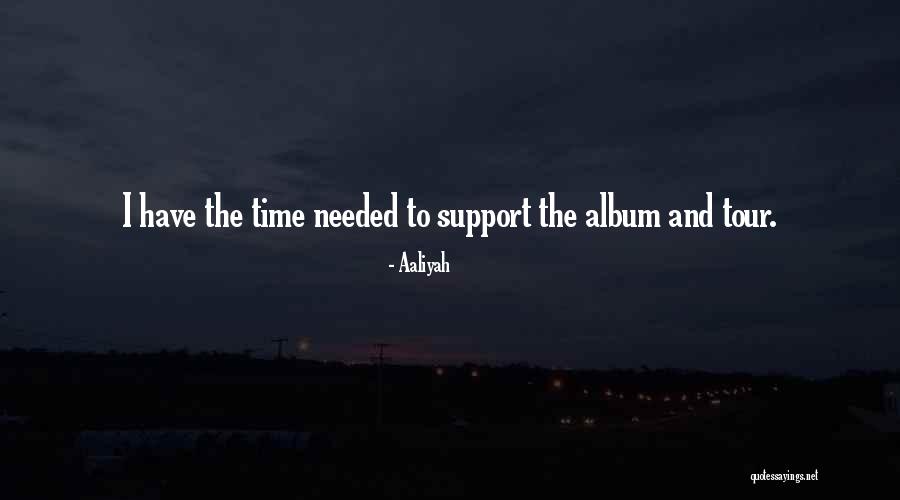 Toerpe Tuja Quotes By Aaliyah Toerpe Tuja Quotes By Aaliyah