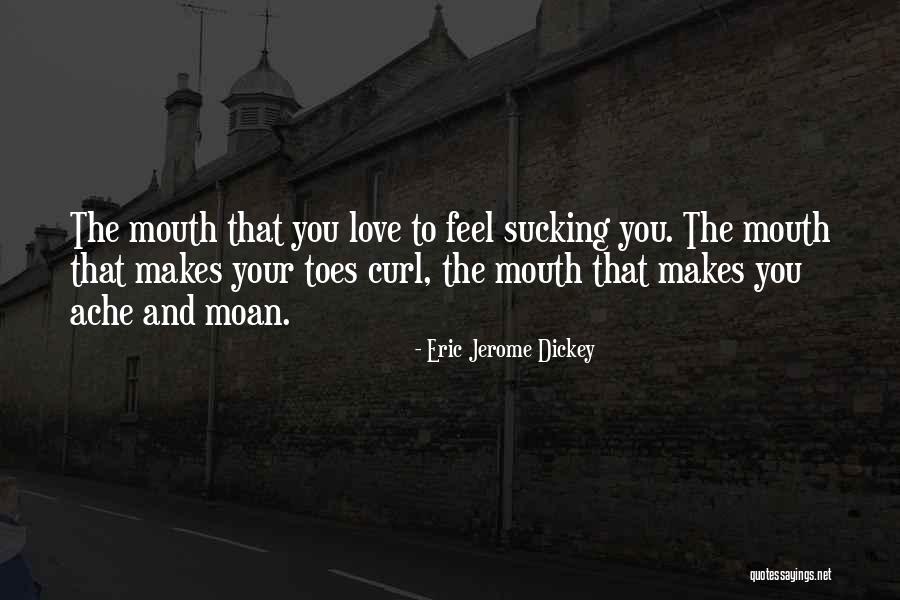 Toes Curl Quotes By Eric Jerome Dickey Toes Curl Quotes By Eric Jerome Dickey