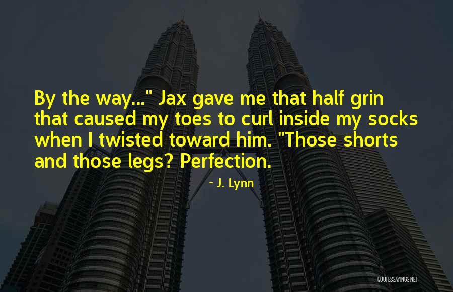 Toes Curl Quotes By J. Lynn Toes Curl Quotes By J. Lynn