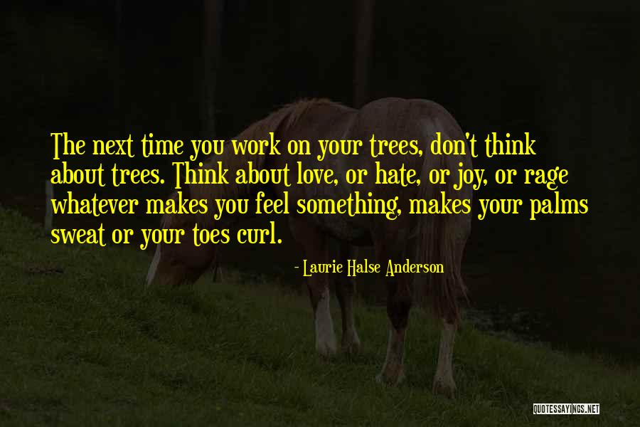 Toes Curl Quotes By Laurie Halse Anderson Toes Curl Quotes By Laurie Halse Anderson