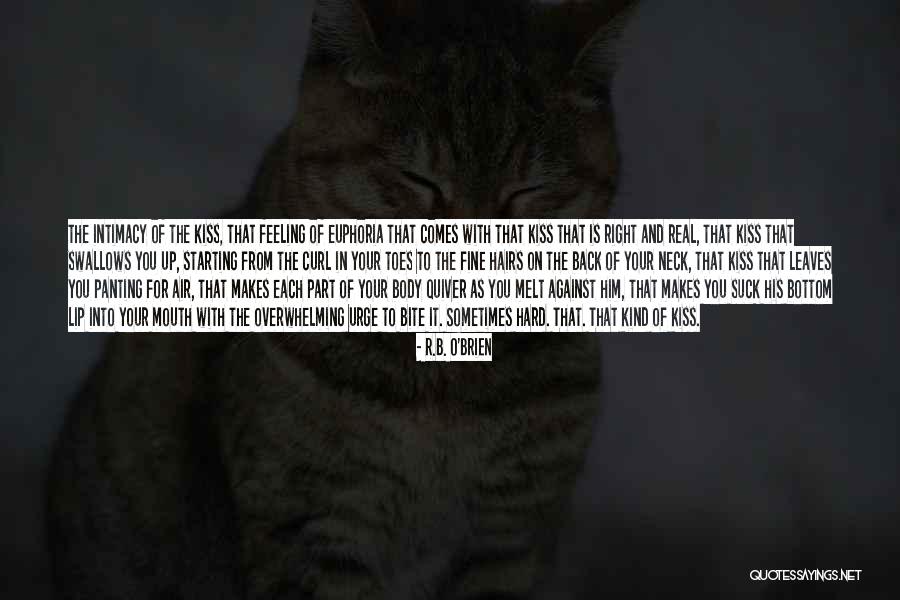 Toes Curl Quotes By R.B. O'Brien Toes Curl Quotes By R.B. O'Brien
