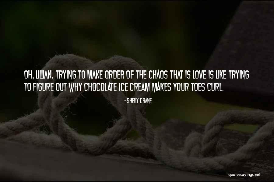 Toes Curl Quotes By Shelly Crane Toes Curl Quotes By Shelly Crane