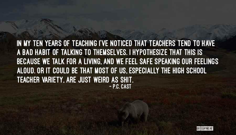 Toffel Swedish Hasbeens Quotes By P.C. Cast Toffel Swedish Hasbeens Quotes By P.C. Cast