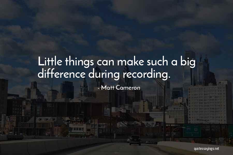 Tofield Today Quotes By Matt Cameron