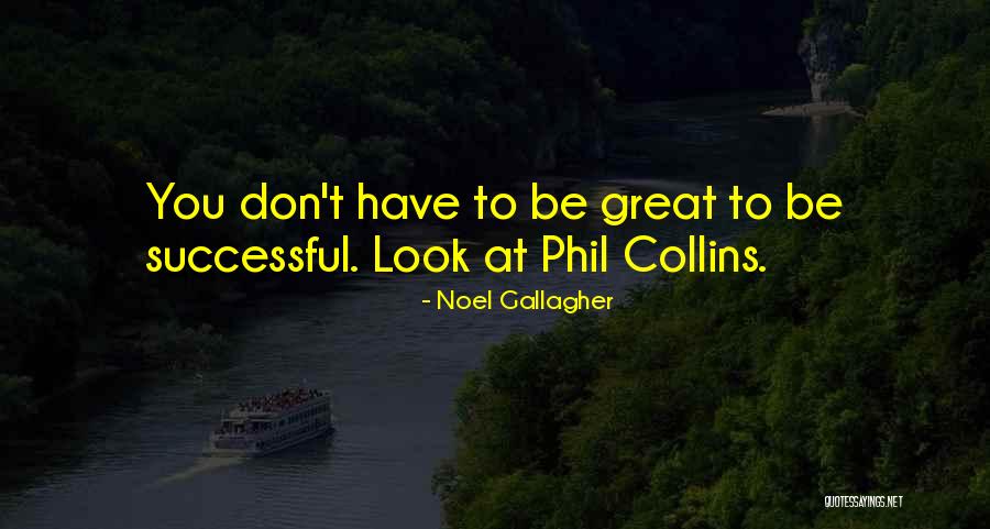 Tofik Bakixanov Quotes By Noel Gallagher Tofik Bakixanov Quotes By Noel Gallagher