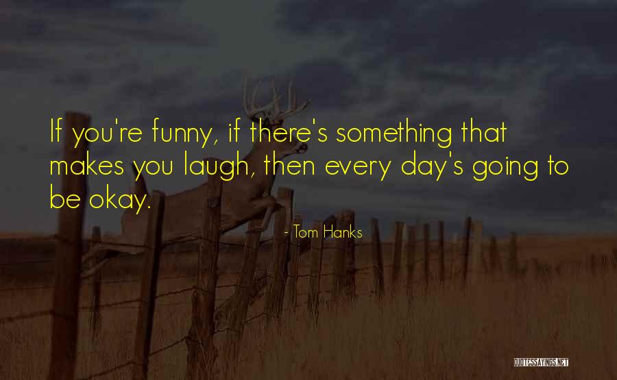 Toftegaard Gartneri Quotes By Tom Hanks Toftegaard Gartneri Quotes By Tom Hanks