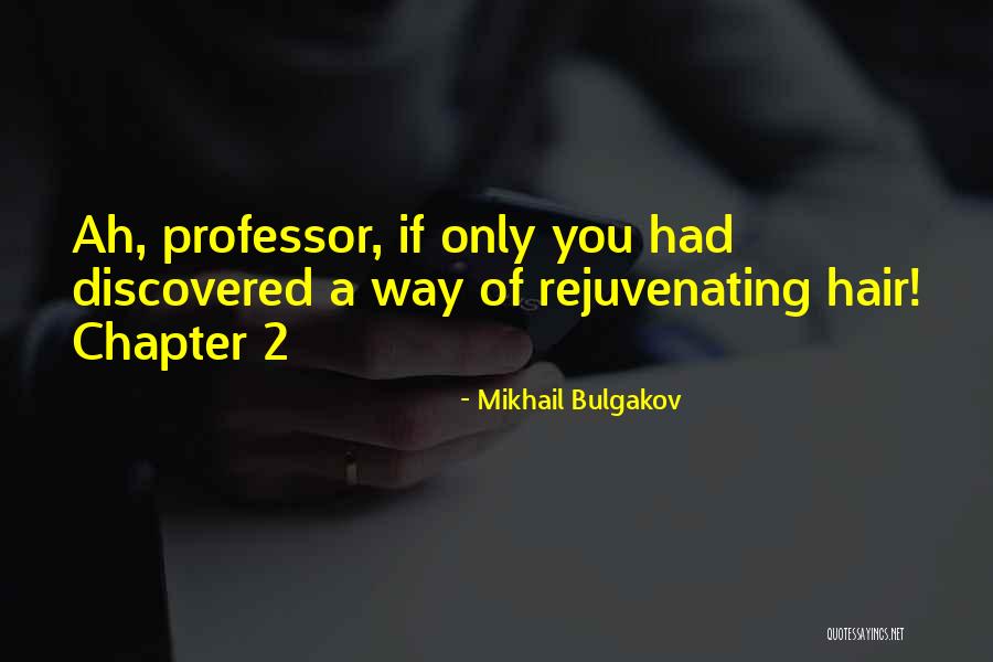 Toftoy Chiropractic Quotes By Mikhail Bulgakov Toftoy Chiropractic Quotes By Mikhail Bulgakov