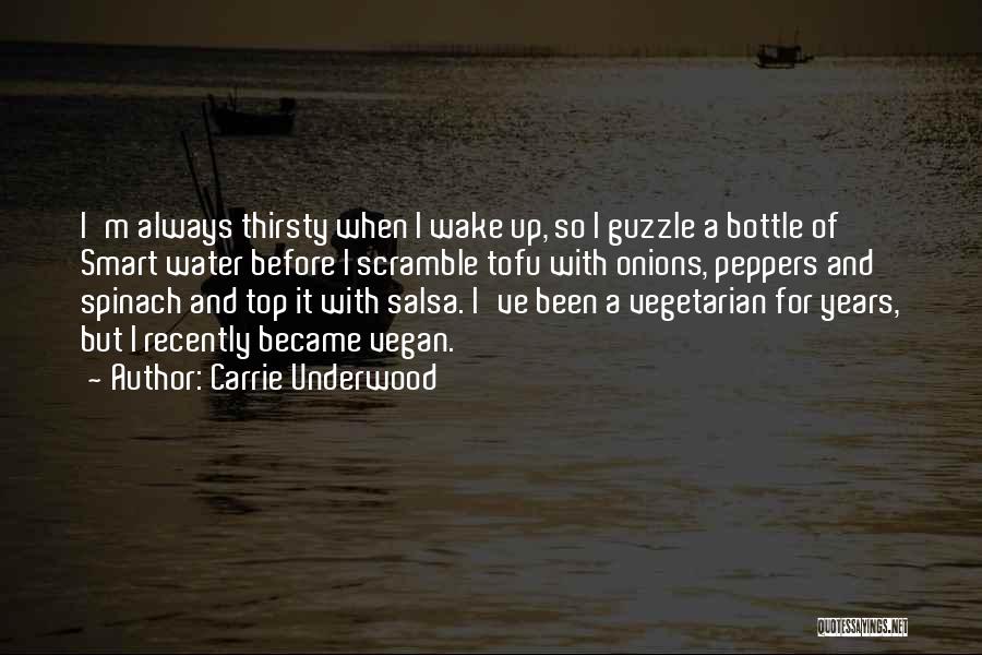 Tofu Quotes By Carrie Underwood
