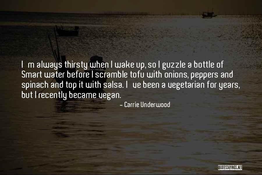 Tofu Quotes By Carrie Underwood