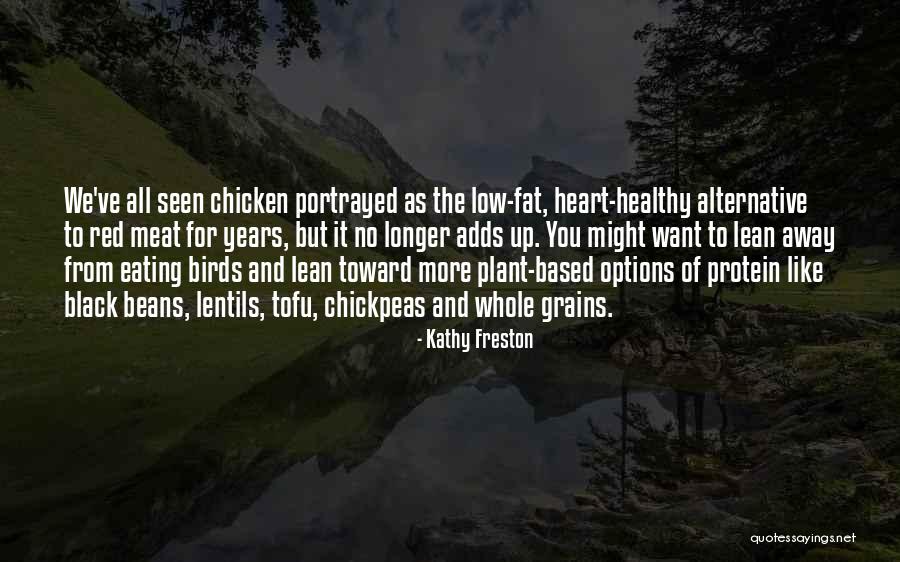 Tofu Quotes By Kathy Freston