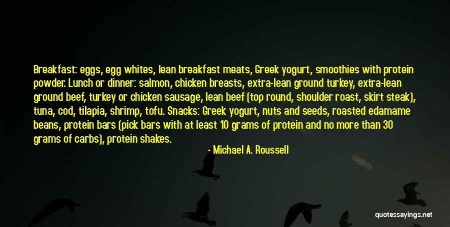 Tofu Quotes By Michael A. Roussell