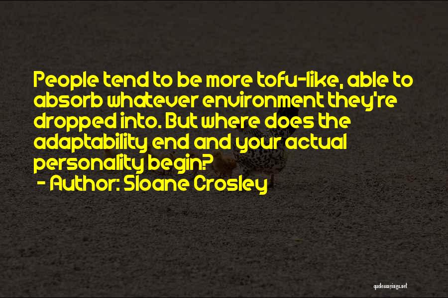 Tofu Quotes By Sloane Crosley