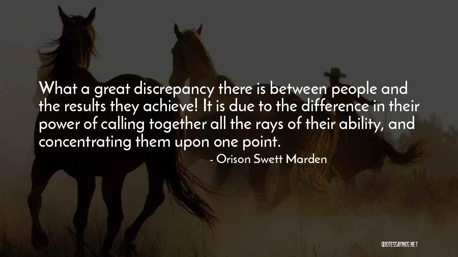 Together Achieve Quotes By Orison Swett Marden Together Achieve Quotes By Orison Swett Marden