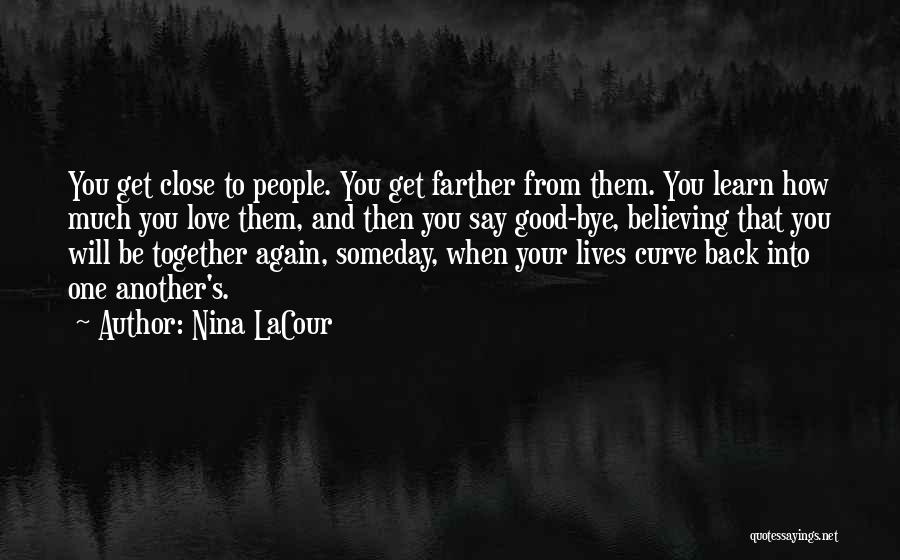 Together Again Someday Quotes By Nina LaCour