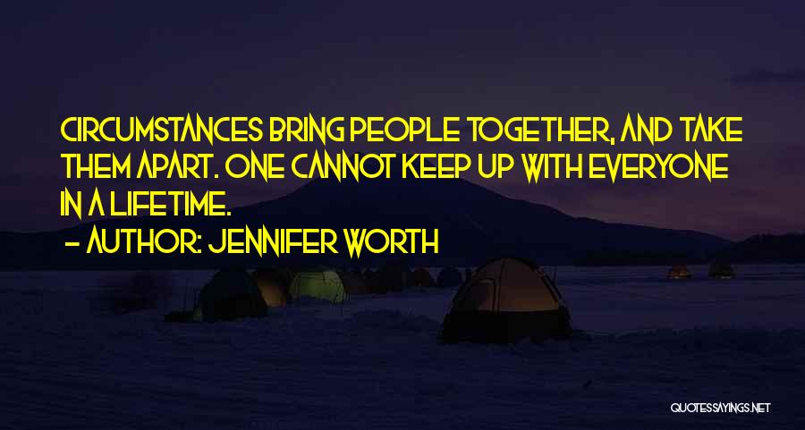 Together And Apart Quotes By Jennifer Worth