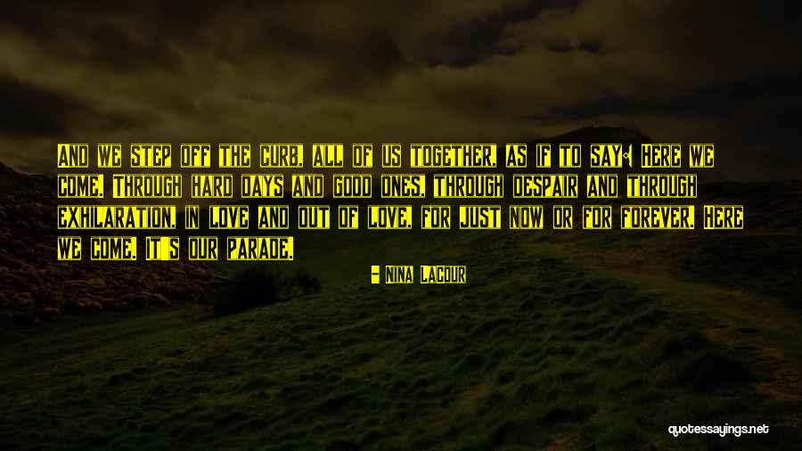 Together And Forever Love Quotes By Nina LaCour Together And Forever Love Quotes By Nina LaCour