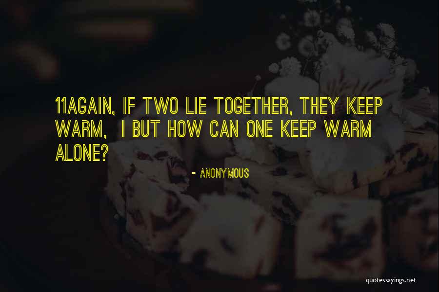 Together But Alone Quotes By Anonymous Together But Alone Quotes By Anonymous