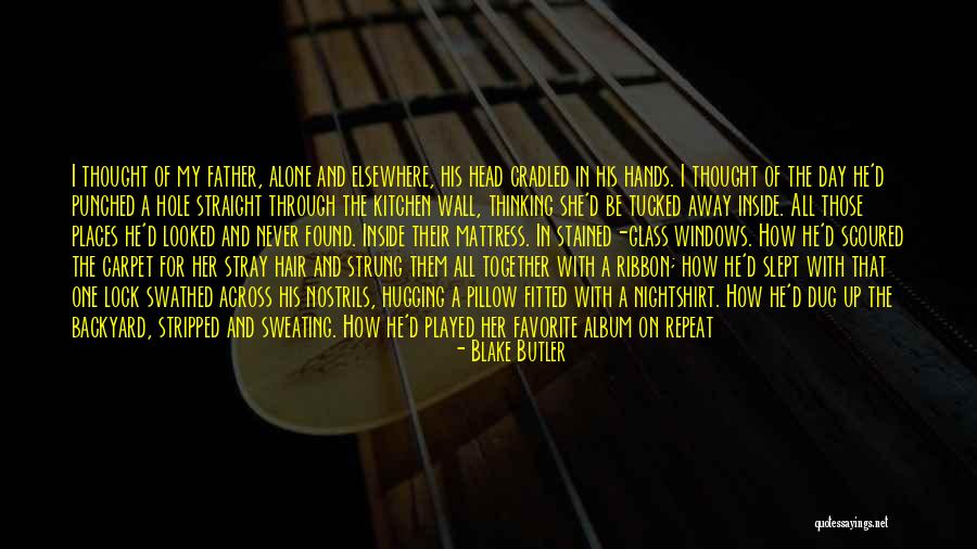 Together But Alone Quotes By Blake Butler Together But Alone Quotes By Blake Butler