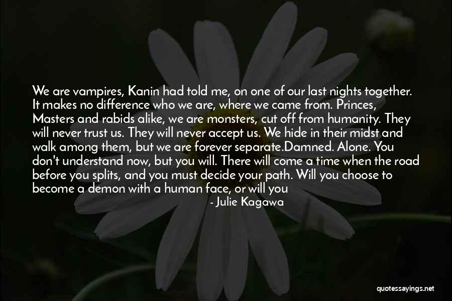 Together But Alone Quotes By Julie Kagawa Together But Alone Quotes By Julie Kagawa