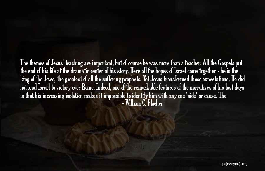Together But Alone Quotes By William C. Placher Together But Alone Quotes By William C. Placher