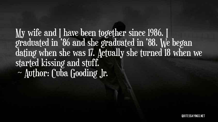 Together But Not Dating Quotes By Cuba Gooding Jr.