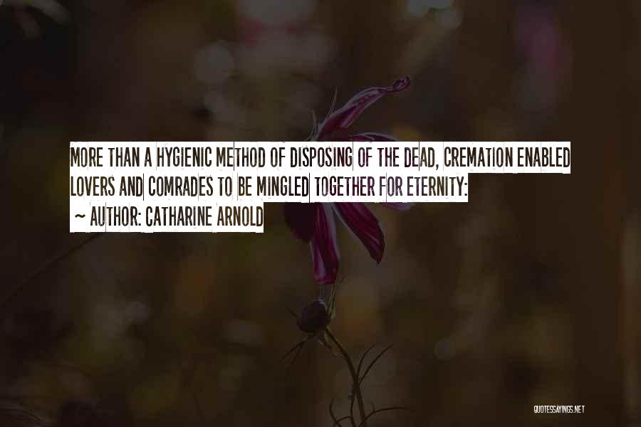 Together For Eternity Quotes By Catharine Arnold