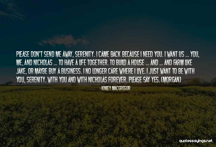 Together Forever With You Quotes By Kinley MacGregor Together Forever With You Quotes By Kinley MacGregor