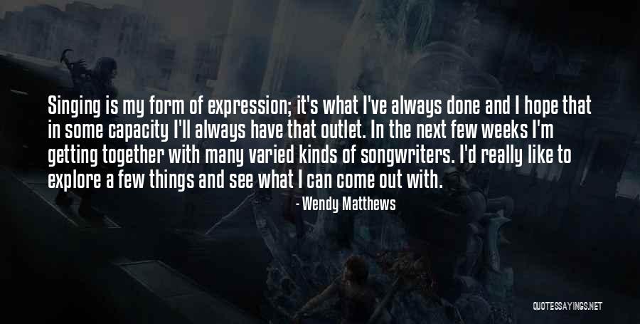 Together Like Quotes By Wendy Matthews Together Like Quotes By Wendy Matthews