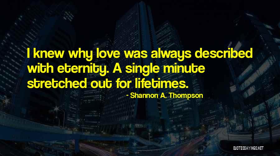 Together Love Forever Quotes By Shannon A. Thompson Together Love Forever Quotes By Shannon A. Thompson