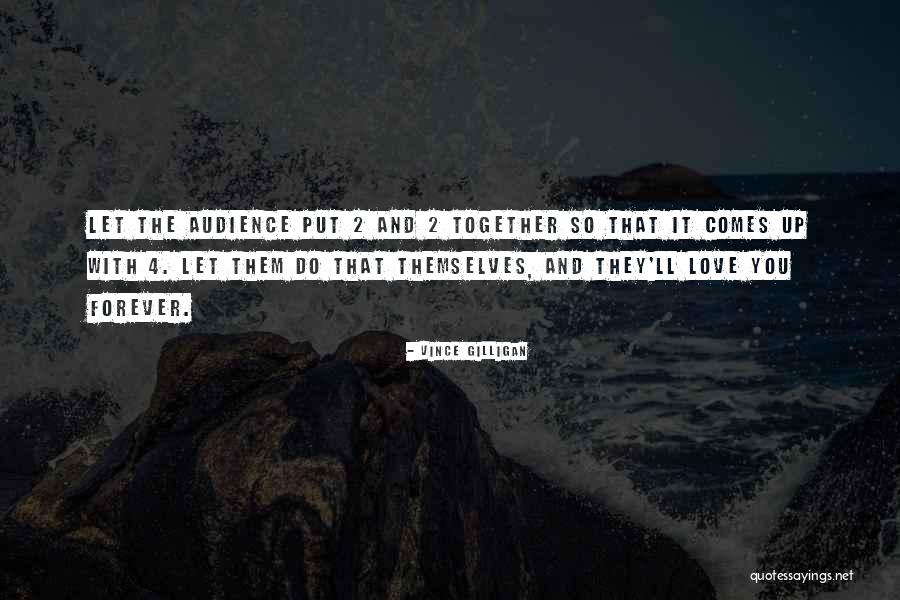 Together Love Forever Quotes By Vince Gilligan Together Love Forever Quotes By Vince Gilligan