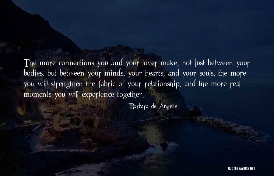 Together Lover Quotes By Barbara De Angelis Together Lover Quotes By Barbara De Angelis