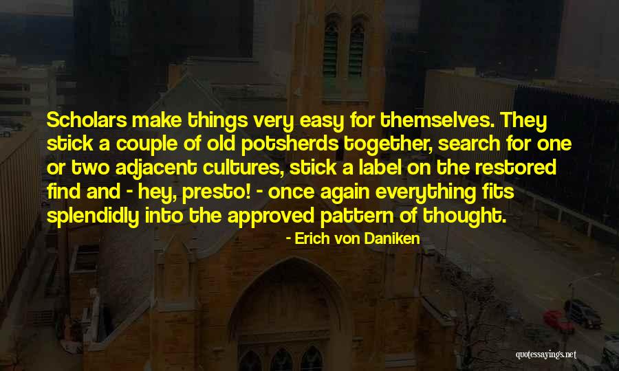 Together Make Quotes By Erich Von Daniken Together Make Quotes By Erich Von Daniken
