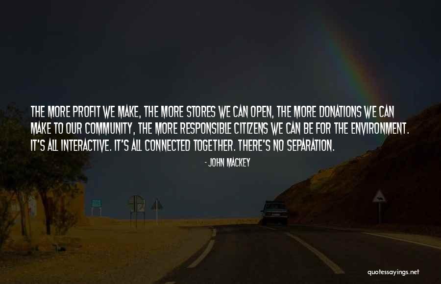 Together Make Quotes By John Mackey Together Make Quotes By John Mackey