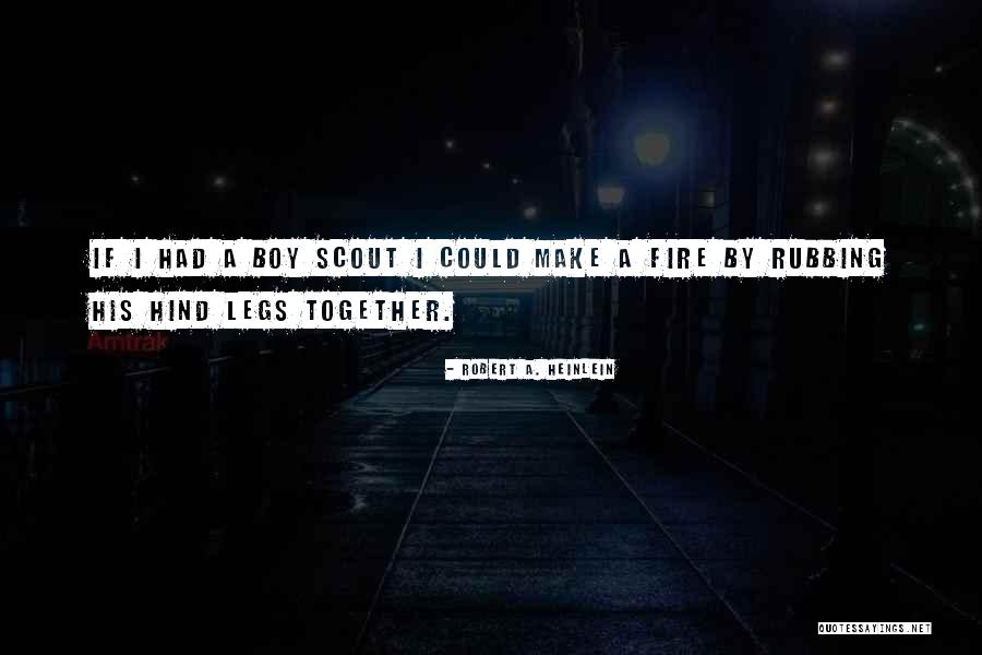 Together Make Quotes By Robert A. Heinlein