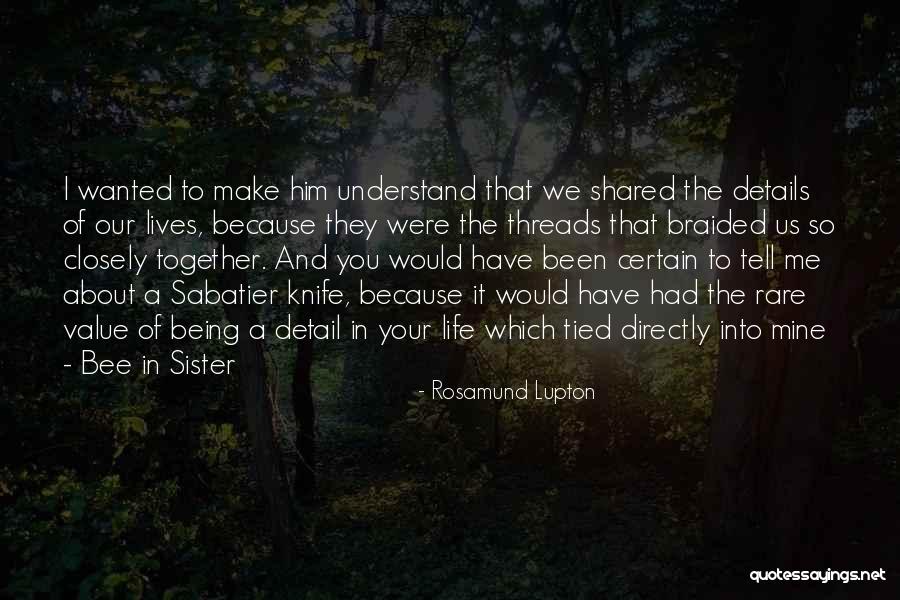 Together Make Quotes By Rosamund Lupton Together Make Quotes By Rosamund Lupton